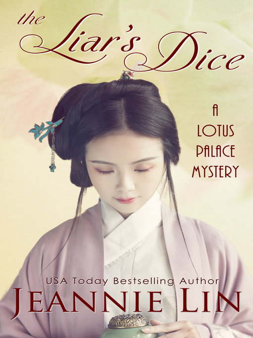 Title details for The Liar's Dice by Jeannie Lin - Wait list